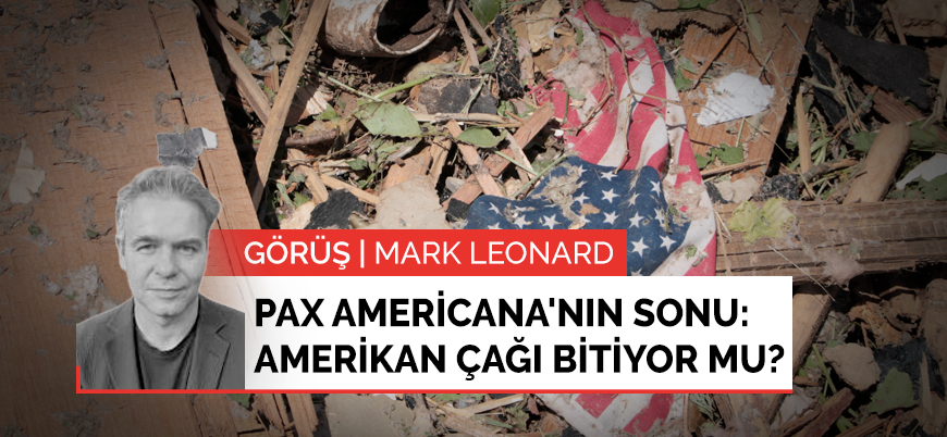 Görüş | Pax Americana'nın sonu: Amerikan çağı bitiyor mu?