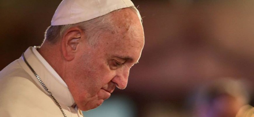 Papa, Gazze'de Hristiyanların ölmesi sonrası İsrail'in yaptığının 'terörizm' olduğunu söyledi