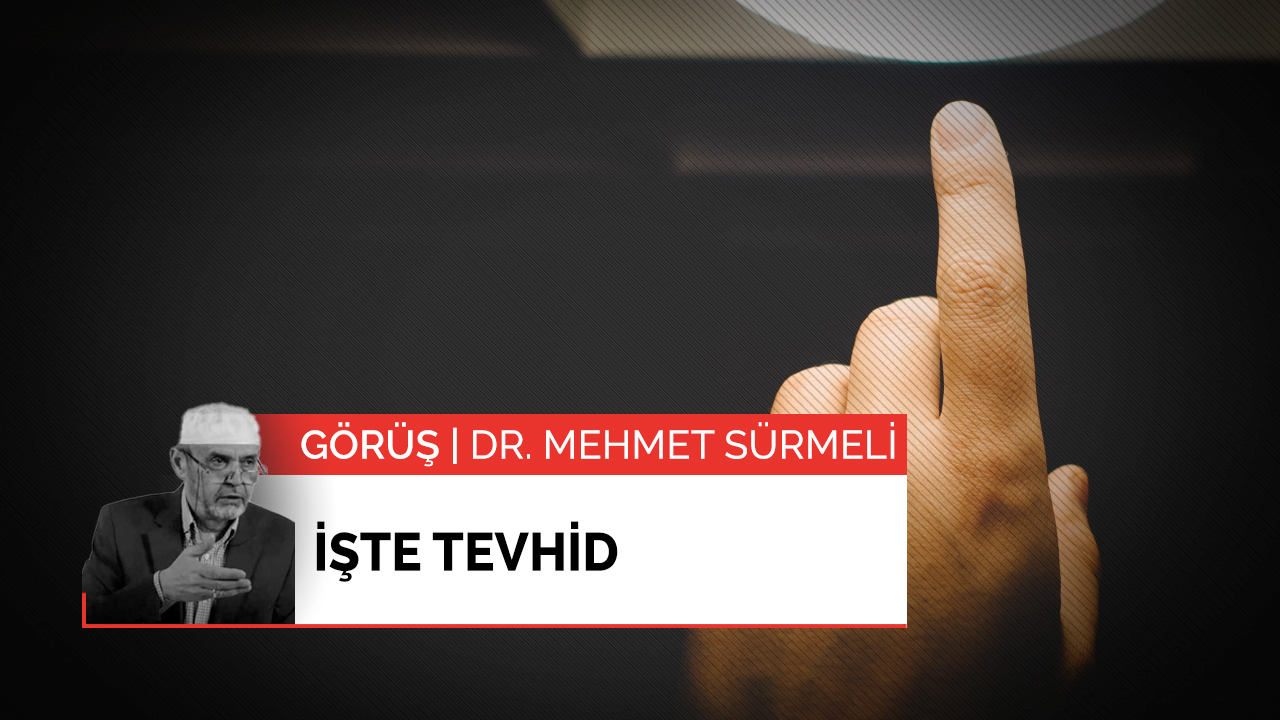 İşte tevhid