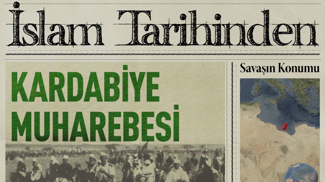 Ramazan'da her güne İslam tarihinden bir sayfa: Kardabiye Muharebesi