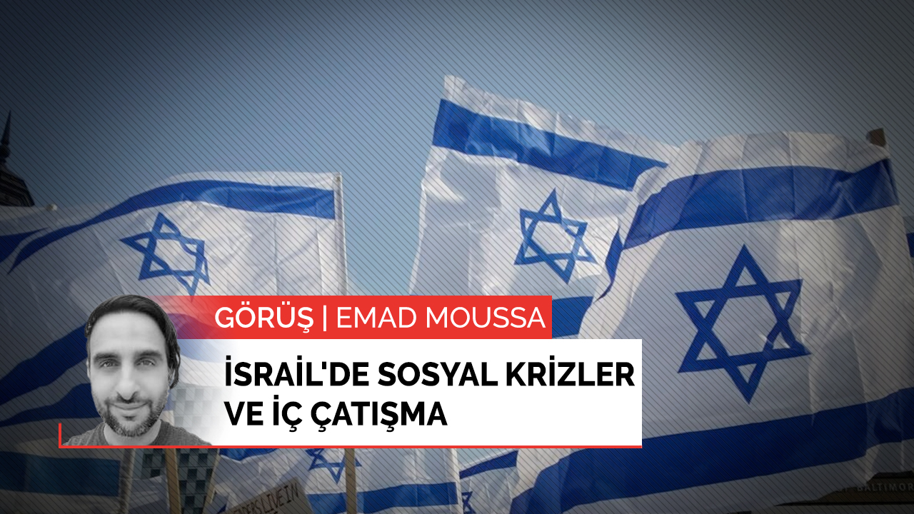 İsrail'de sosyal krizler ve iç çatışma
