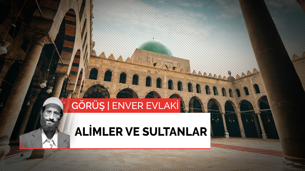 Alimler ve sultanlar