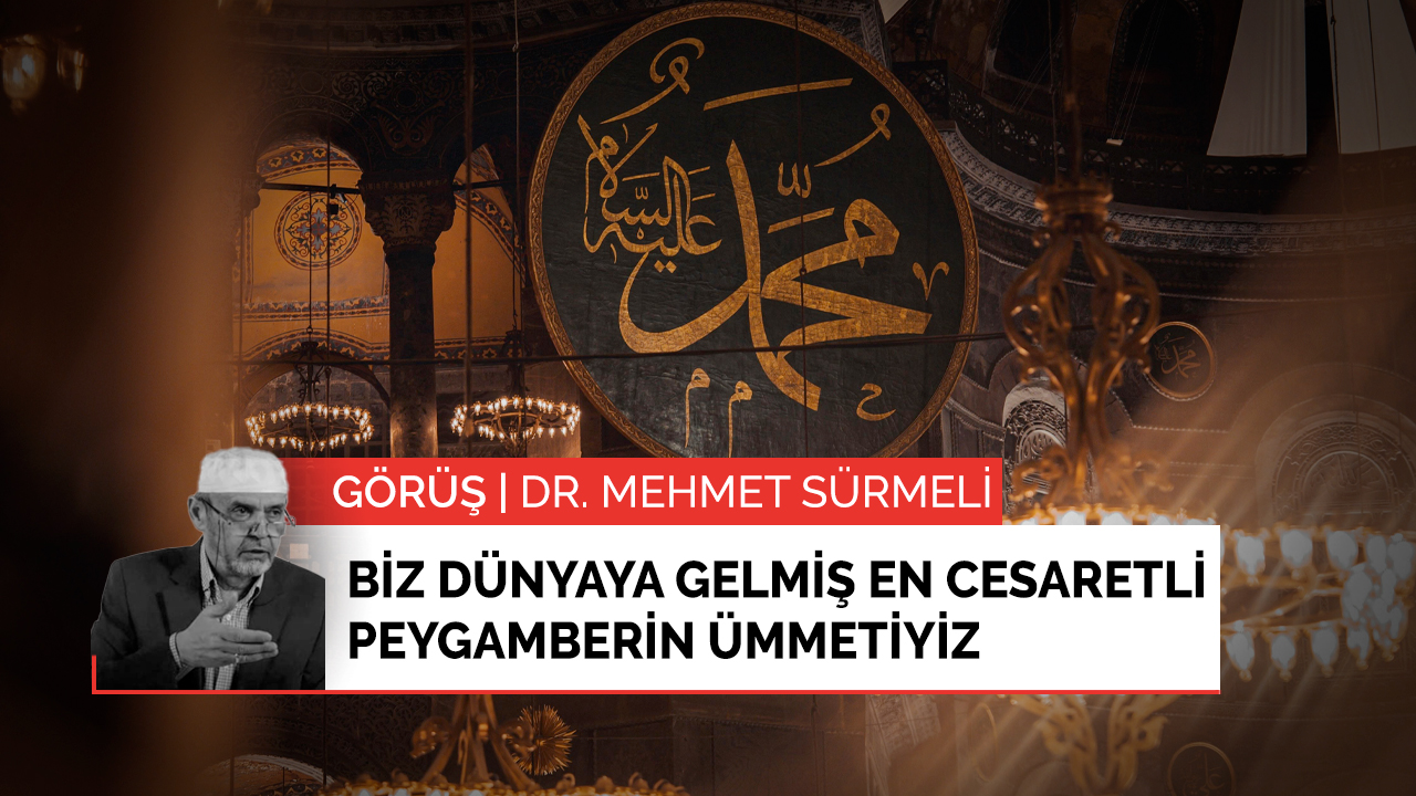 Biz dünyaya gelmiş en cesaretli peygamberin ümmetiyiz