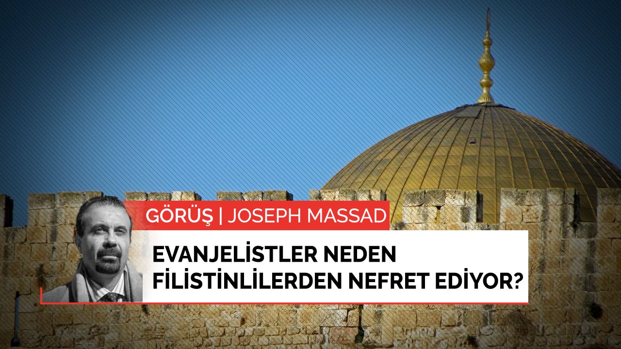 Evanjelistler neden Filistinlilerden nefret ediyor?