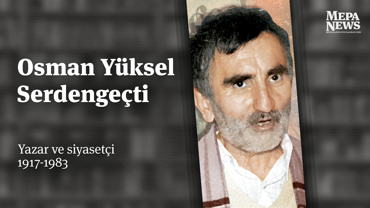 Osman Yüksel Serdengeçti kimdir?