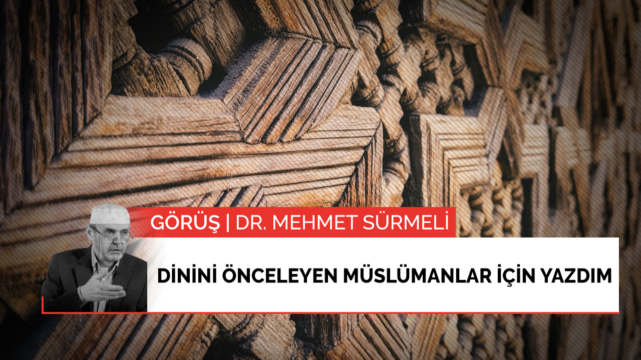 Dinini önceleyen Müslümanlar için yazdım