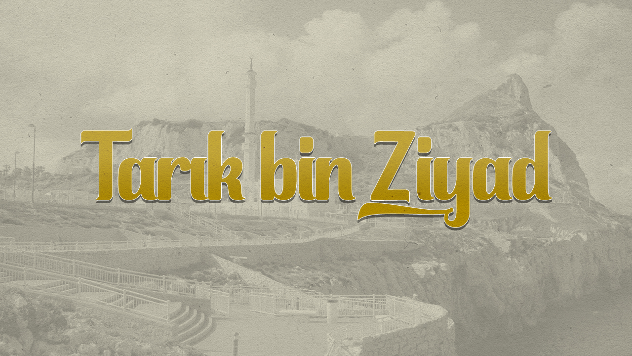Ramazan'da her güne İslam tarihinden bir komutan: Tarık bin Ziyad
