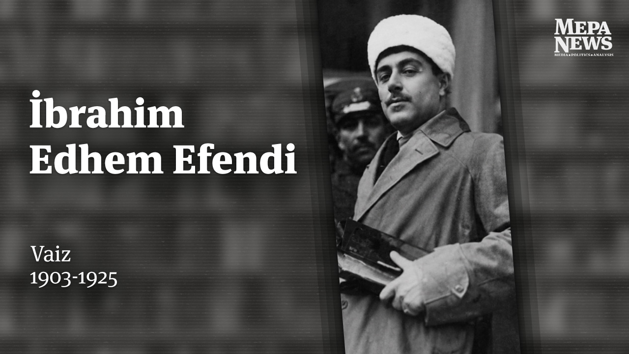 Vaiz İbrahim Edhem Efendi kimdir?