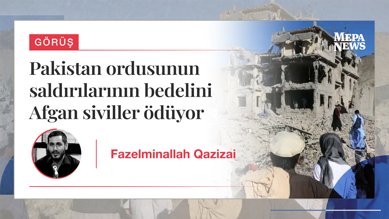 Pakistan ordusunun saldırılarının bedelini Afgan siviller ödüyor