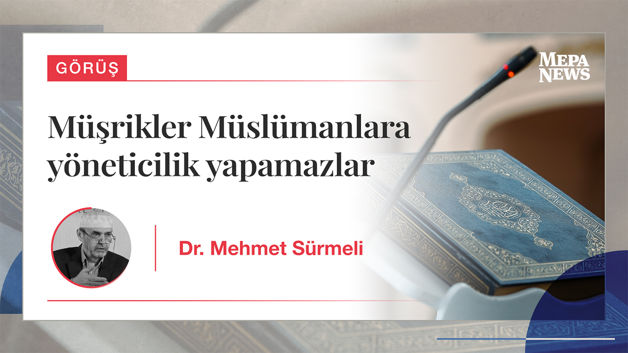 Müşrikler Müslümanlara yöneticilik yapamazlar