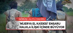 Görüş | 'Nijerya El Kaidesi' Ensaru halkla ilişki içinde büyüyor