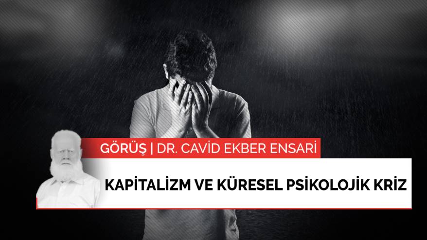 Görüş | Kapitalizm ve küresel psikolojik kriz