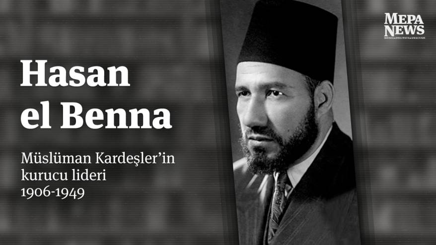 Hasan el Benna kimdir?
