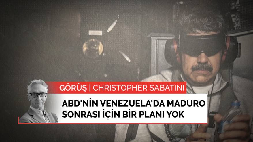 ABD'nin Venezuela'da Maduro sonrası için bir planı yok