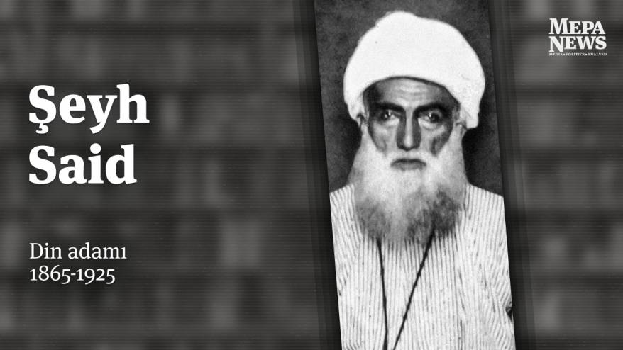 Şeyh Said kimdir?